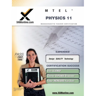 MTEL Physics 11 Teacher Certification Test Prep Study Guide