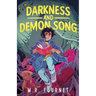 Darkness and Demon Song