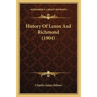 History Of Lenox And Richmond (1904)