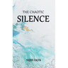 The Chaotic Silence