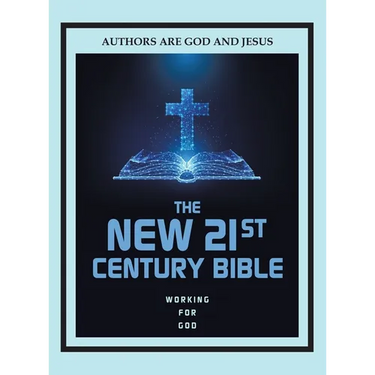 The New 21st Century Bible
