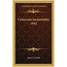 Conscious Immortality 1942