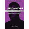 Uncommon - Vol II: Black Can Make a Difference (Revised Version)