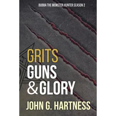 Grits, Guns, & Glory: Bubbs the Monster Hunter Season 2
