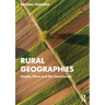 Rural Geographies: People, Place and the Countryside