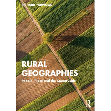 Rural Geographies: People, Place and the Countryside