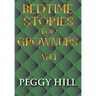 Bedtime Stories For Grown Ups Vol. 1