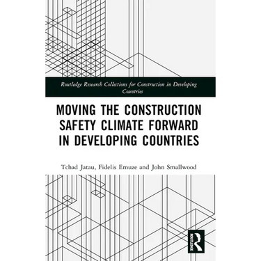 Moving the Construction Safety Climate Forward in Developing Countries
