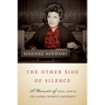 The Other Side of Silence: A Memoir of Exile, Iran, and the Global Women's Movement