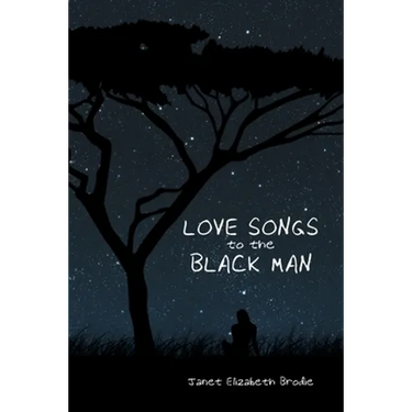Love Songs to the Black Man