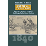 Old Tip vs. the Sly Fox: The 1840 Election and the Making of a Partisan Nation