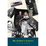 My Father's Letters: Romance Amidst War