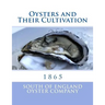 Oysters and Their Cultivation