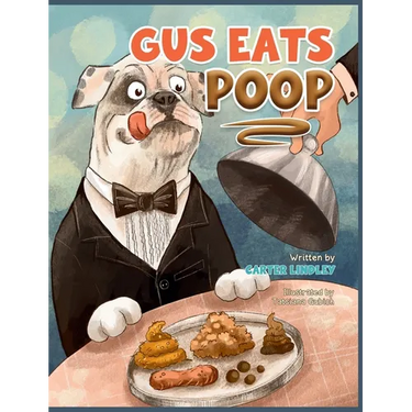 Gus Eats Poop