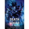 Death Squad: City Police