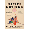 Native Nations: A Millennium in North America