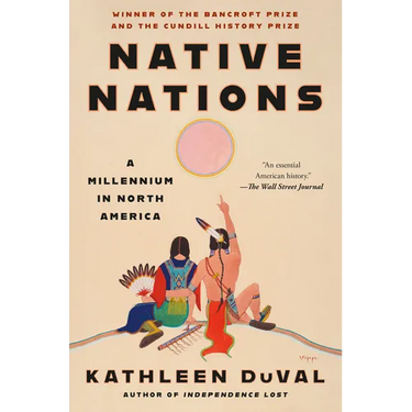 Native Nations: A Millennium in North America