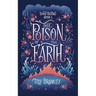 The Poison of the Earth