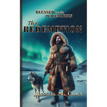 Blessed Are the Peacemakers: The Redemption