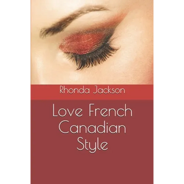 Love French Canadian Style