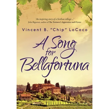 A Song for Bellafortuna: An Inspirational Italian Historical Fiction Novel