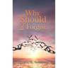 Why Should I Forgive