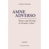 Amne Adverso: Roman Legal Heritage in European Culture