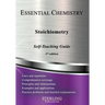 Stoichiometry: Essential Chemistry Self-Teaching Guide
