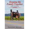 Keeping the Family Together