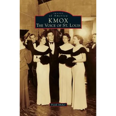 Kmox: The Voice of St. Louis