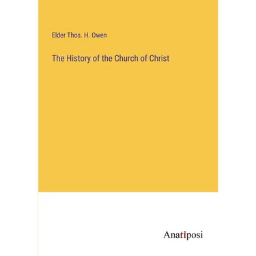 The History of the Church of Christ