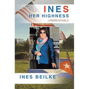 Ines Her Highness: Unbreakable