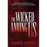 The Wicked Among Us: Murder, Blackmail, and Book Collecting in the Ozarks