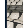 Rules of the Game of Golf