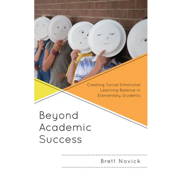 Beyond Academic Success: Creating Social-Emotional Learning Balance in Elementary Students