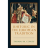 Rhetoric in the European Tradition