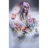 All Hallows Night: A Twisted Paranormal Romance