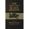 The Veritable Black Dragon: Or the Infernal Forces subjugated to man