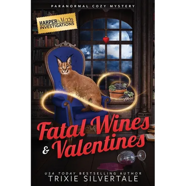 Fatal Wines and Valentines: Paranormal Cozy Mystery