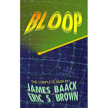 Bloop: The Complete Saga