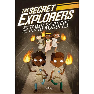The Secret Explorers and the Tomb Robbers