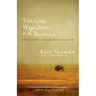 The Girl Who Sang to the Buffalo: A Child, an Elder, and the Light from an Ancient Sky
