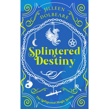 Splintered Destiny: A Paranormal Women's Fiction Urban Fantasy