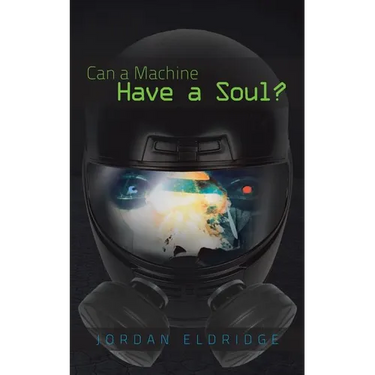 Can a Machine Have a Soul?