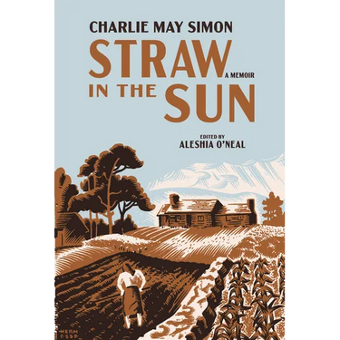 Straw in the Sun: A Memoir