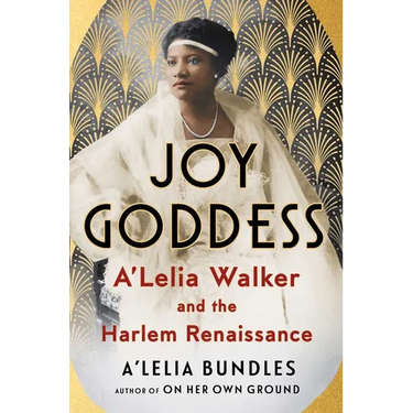 Joy Goddess: A'Lelia Walker and the Harlem Renaissance