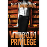 Attorney-Client Privilege