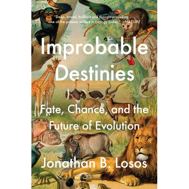 Improbable Destinies: Fate, Chance, and the Future of Evolution
