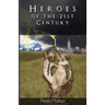 Heroes of the 21st Century
