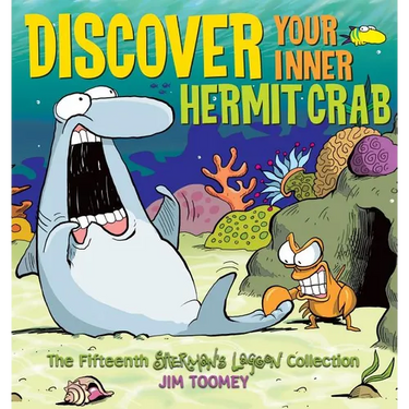 Discover Your Inner Hermit Crab: The Fifteenth Shermans Lagoon Collection